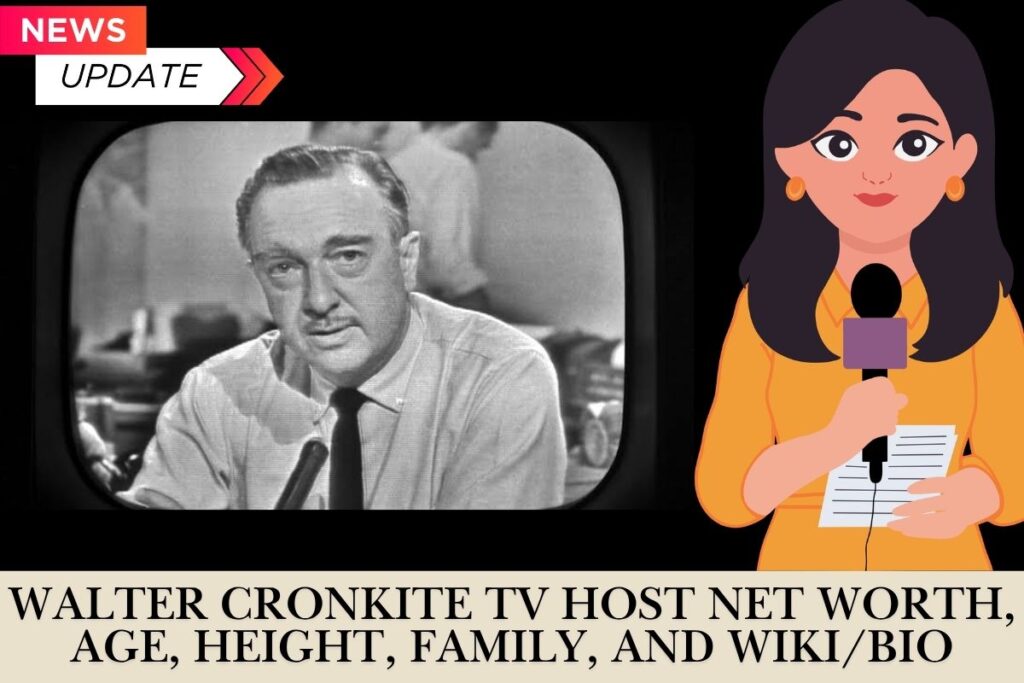 Walter Cronkite TV Host Net Worth, Age, Height, Family, and Wiki/Bio