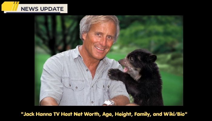 Jack Hanna TV Host Net Worth, Age, Height, Family, and Wiki/Bio 