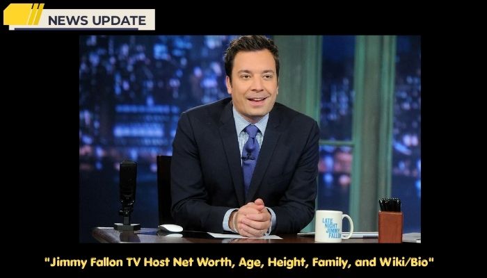 Jimmy Fallon TV Host Net Worth, Age, Height, Family, and Wiki/Bio